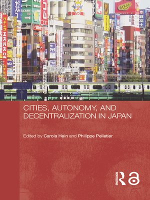 cover image of Cities, Autonomy, and Decentralization in Japan
